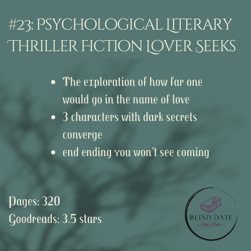 #23: Psychological Literary Thriller Fiction Lover Seeks: