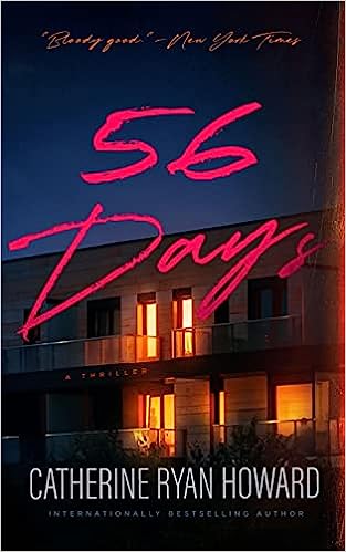 56 Days (paperback) by Catherine Ryan Howard