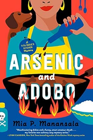 Arsenic and Adobo (hardcover) by Mia Mannala