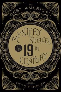 Best American Mystery Stories of the 19th Century (hardcover) by Hillerman and Penzler
