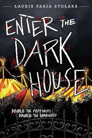 Enter the Dark House (paperback) by Laurie Faria Stolarz