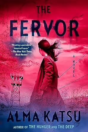 Fervor, The (hardcover) by Alma Katsu