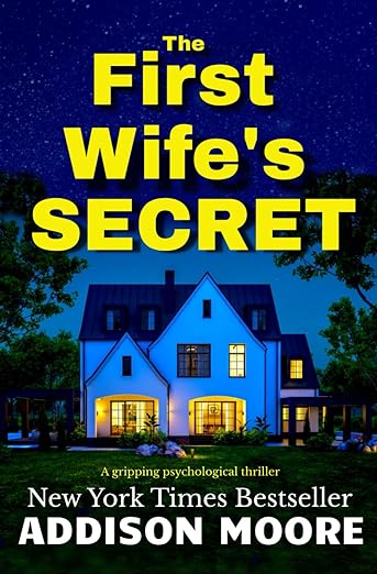 First Wife's Secret, The (paperback) by Addison Moore