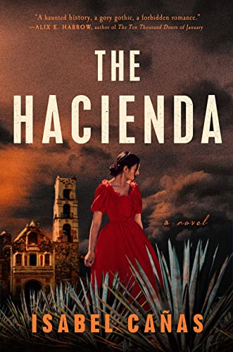 Hacienda, The (hardcover) by Isabel Canas