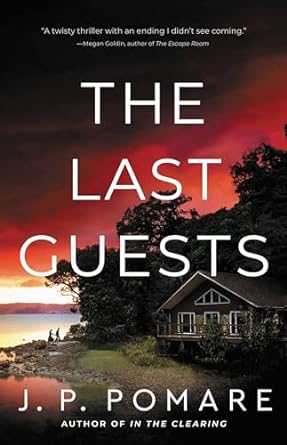 Last Guests, The (hardcover) by J.P. Pomare