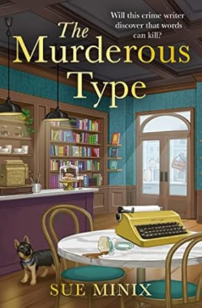 Murderous Type, The (paperback) by Sue Minix