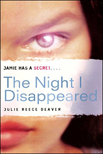 Night I Disappeared, The (pocketbook) by Julie Reece Deaver
