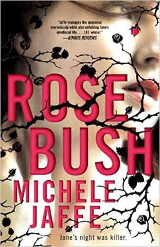 Rose Bush (paperback) by Michelle Jaffe