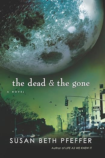 Dead and the Gone, The (paperback) by Susan Beth Pfeffer
