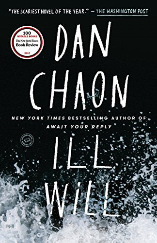 Ill Will (hardcover) by Dan Chaon